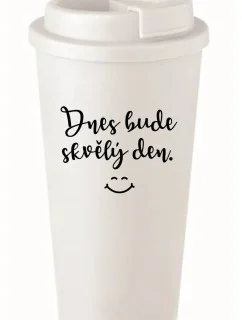 DNES BUDE SKVĚLÝ DEN. - bílý termohrnek 475 ml