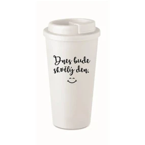 DNES BUDE SKVĚLÝ DEN. - bílý termohrnek 475 ml DNES BUDE SKVĚLÝ DEN. - bílý termohrnek 475 ml