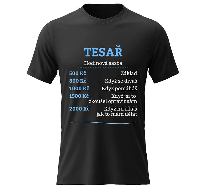 Pánské bavlněné tričko s potiskem - HODINOVÁ SAZBA - TESAŘ - černé Pánské bavlněné tričko s potiskem - HODINOVÁ SAZBA - TESAŘ - černé