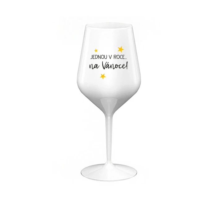 JEDNOU V ROCE NA VÁNOCE - bílá nerozbitná sklenice na víno 470 ml JEDNOU V ROCE NA VÁNOCE - bílá nerozbitná sklenice na víno 470 ml