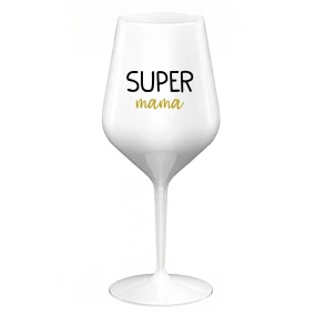 SUPER MÁMA - biely nerozbitný pohár na víno 470 ml SUPER MÁMA - biely nerozbitný pohár na víno 470 ml