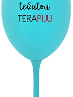 POTŘEBUJU TEKUTOU TERAPIJU - tyrkysová sklenice na víno 350 ml