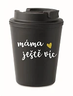 MÁMA JEŠTĚ VÍC - černý termohrnek 300 ml