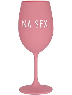 NA SEX - růžová sklenice na víno 350 ml