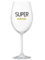 SUPER MÁMA - čirá sklenice na víno 350 ml