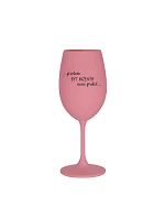 PROTOŽE BÝT INŽENÝR NENÍ PRDEL - růžová sklenice na víno 350 ml