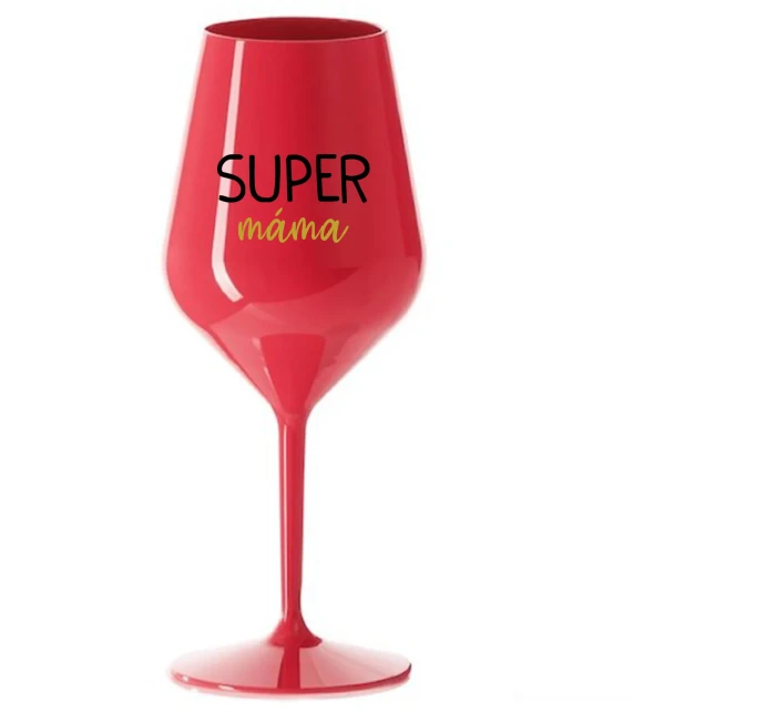 SUPER MÁMA - červená nerozbitná sklenice na víno 470 ml SUPER MÁMA - červená nerozbitná sklenice na víno 470 ml