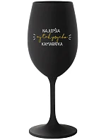 NAJLEPŠIA  AJ TAK PSYCHO KAMARÁTKA - čierny pohár na víno 350 ml