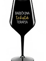 BABIČKINA TEKUTÁ TERAPIA - čierny nerozbitný pohár na víno 470 ml