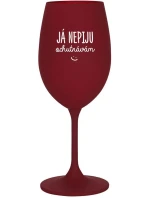 JÁ NEPIJU, OCHUTNÁVÁM - bordo sklenice na víno 350 ml