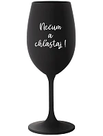 NEČUM A CHĽASTAJ! - čierny pohár na víno 350 ml NEČUM A CHĽASTAJ! - čierny pohár na víno 350 ml
