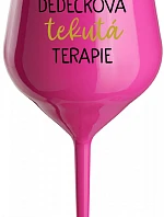 DĚDEČKOVA TEKUTÁ TERAPIE - růžová nerozbitná sklenice na víno 470 ml