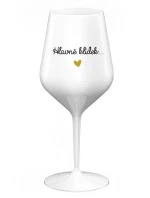 HLAVNĚ KLÍDEK... - bílá nerozbitná sklenice na víno 470 ml HLAVNĚ KLÍDEK... - bílá nerozbitná sklenice na víno 470 ml