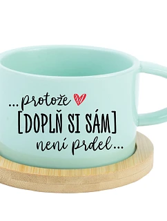 Hrníček makronka - Protože [doplň si sám] není prdel