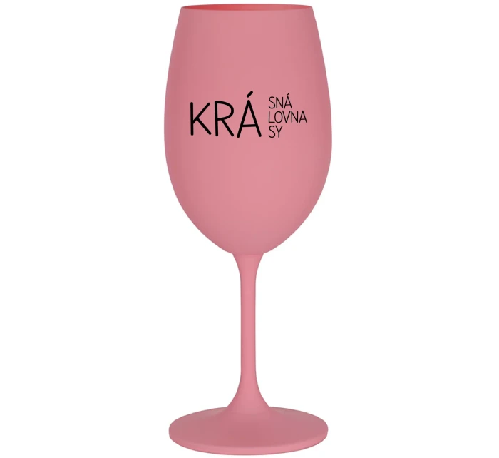 KRÁSNÁ KRÁLOVNA KRÁSY - růžová sklenice na víno 350 ml KRÁSNÁ KRÁLOVNA KRÁSY - růžová sklenice na víno 350 ml