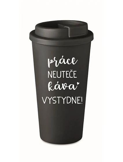 PRÁCE NEUTEČE, KÁVA VYSTYDNE! - černý termohrnek 475 ml PRÁCE NEUTEČE, KÁVA VYSTYDNE! - černý termohrnek 475 ml