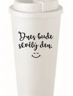DNES BUDE SKVĚLÝ DEN. - bílý termohrnek 475 ml