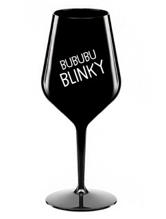 BUBUBUBLINKY - černá nerozbitná sklenice na víno 470 ml