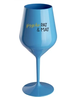 PSYCHO PAT&MAT - modrý nerozbitný pohár na víno 470 ml