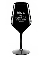 MAMA MIMO PREVÁDZKY (CHOĎ SA OPÝTAŤ TATINKA) - čierny nerozbitný pohár na víno 470 ml