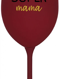 SUPER MÁMA - bordovy pohár na víno 350 ml
