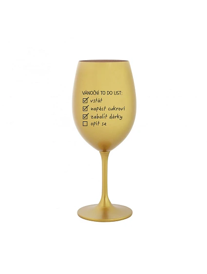 VÁNOČNÍ TODO LIST - zlatá sklenice na víno 350 ml