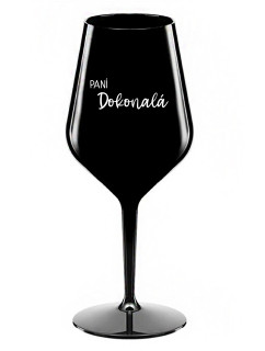 PANÍ DOKONALÁ - černá nerozbitná sklenice na víno 470 ml