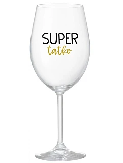 SUPER TÁTA - priehľadný pohár na víno 350 ml