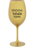 DĚDEČKOVA TEKUTÁ TERAPIE - zlatá sklenice na víno 350 ml