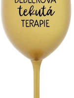 DĚDEČKOVA TEKUTÁ TERAPIE - zlatá sklenice na víno 350 ml