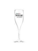 Personalizovaná nerozbitná prosecco sklenice - ... protože [doplň si sám] není prdel ...