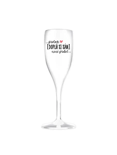 Personalizovaná nerozbitná prosecco sklenice - ... protože [doplň si sám] není prdel ...