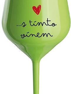 JSEM VE S  zelená nerozbitná sklenice na víno 470 ml model 22167914 - Giftela