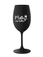 MATKY NA TAHU - černá sklenice na víno 350 ml