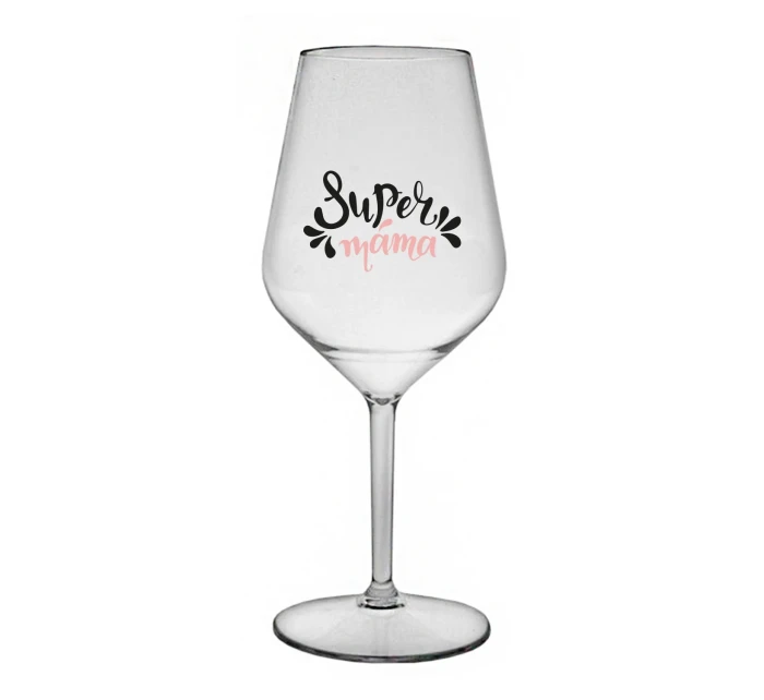 SUPER MÁMA (SPECIÁLNÍ EDICE) - čirá nerozbitná sklenice na víno 470 ml SUPER MÁMA (SPECIÁLNÍ EDICE) - čirá nerozbitná sklenice na víno 470 ml