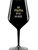 JSEM MÁMA, DVĚ DECI FAKT NESTAČÍ - černá nerozbitná sklenice na víno 470 ml