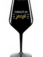 CHRASTÍ MI JAZYK - čierny nerozbitný pohár na víno 470 ml