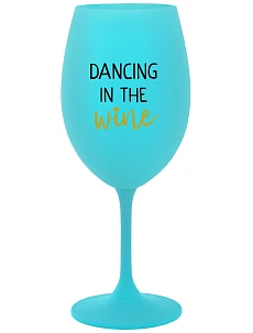 DANCING IN THE WINE - tyrkysová sklenice na víno 350 ml