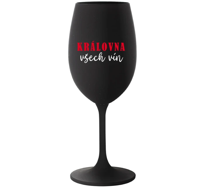 KRÁLOVNA VŠECH VÍN - černá sklenice na víno 350 ml