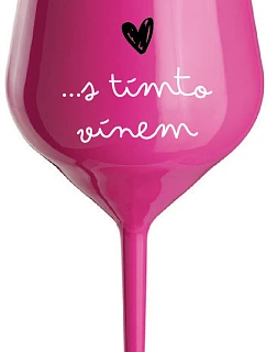 JSEM VE S  růžová nerozbitná sklenice na víno 470 ml model 22167913 - Giftela