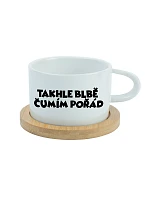TAKHLE BLBĚ ČUMÍM POŘÁD - bílý hrníček makronka 200 ml