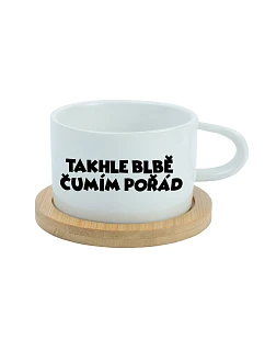 TAKHLE BLBĚ ČUMÍM POŘÁD - bílý hrníček makronka 200 ml