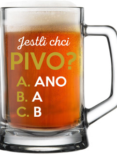 JESTLI CHCI PIVO? - pivní sklenice 0,5 l