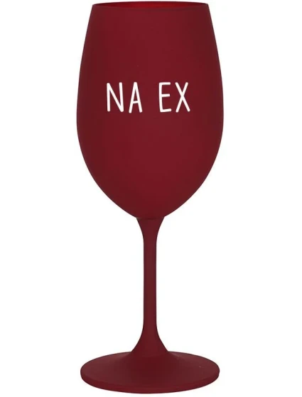 NA EX - bordo sklenice na víno 350 ml