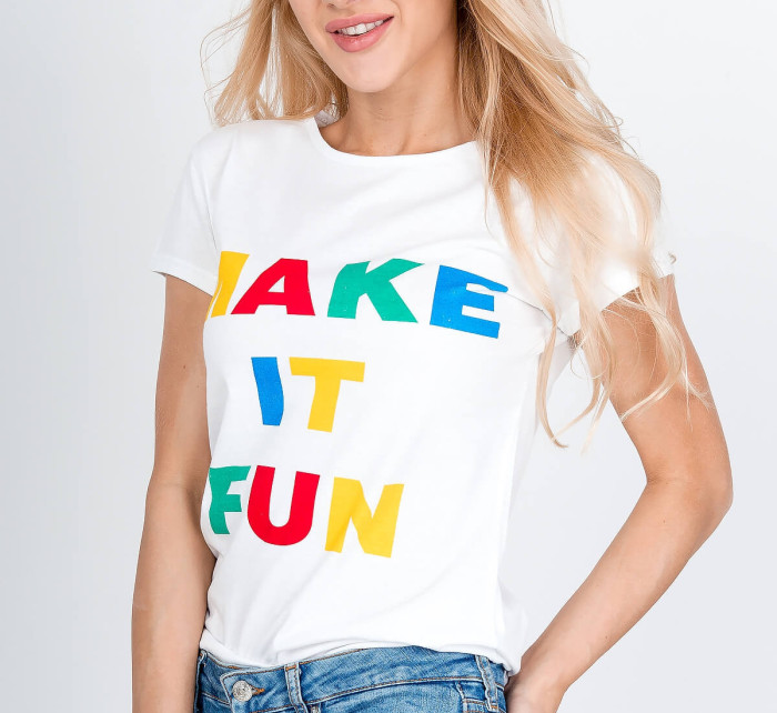 Dámské tričko "Make it Fun" - bílá,