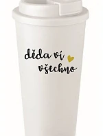 DĚDA VÍ VŠECHNO - bílý termohrnek 475 ml