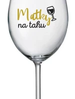 MATKY NA TAHU - čirá sklenice na víno 350 ml