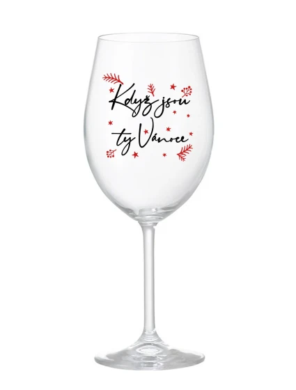 KDYŽ JSOU TY VÁNOCE - čirá sklenice na víno 350 ml KDYŽ JSOU TY VÁNOCE - čirá sklenice na víno 350 ml