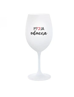 MOJA ODMENA - biely pohár na víno 350 ml