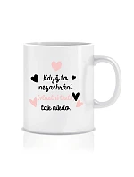 Personalizovaný klasický bílý hrníček 300 ml - když to nezvládne … tak nikdo Personalizovaný klasický bílý hrníček 300 ml - když to nezvládne … tak nikdo